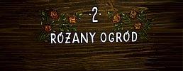 Różany Ogród - 2 osobowy